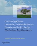 Confronting climate uncertainty in water resources planning and project design: the decision tree framework